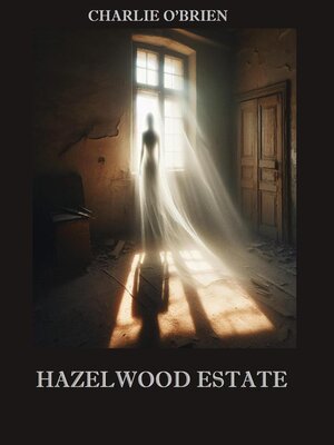 cover image of Hazelwood Estate